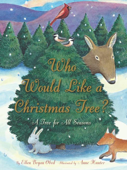 Title details for Who Would Like a Christmas Tree? by Ellen Obed - Available